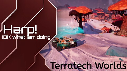 Terratech Worlds the idk strim