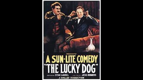 The Lucky Dog (1921) - Directed by Jess Robbins - Full Movie