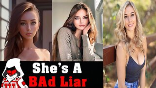 Modern Women Are Horrible Liars