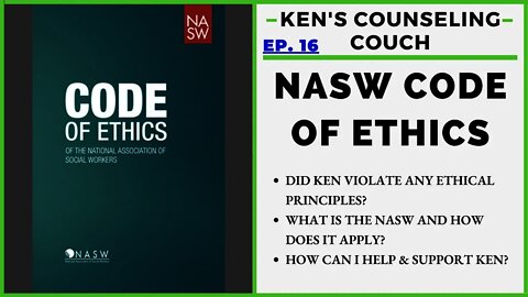 Ep. 16 - NASW Code of Ethics
