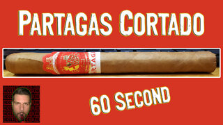 60 SECOND CIGAR REVIEW - Partagas Cortado - Should I Smoke This