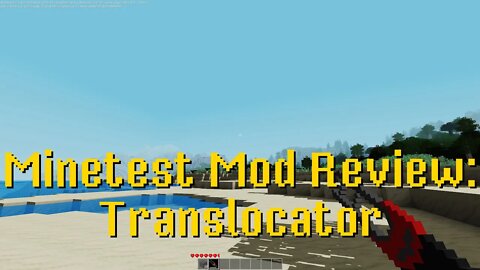 Minetest Mod Review: Translocator