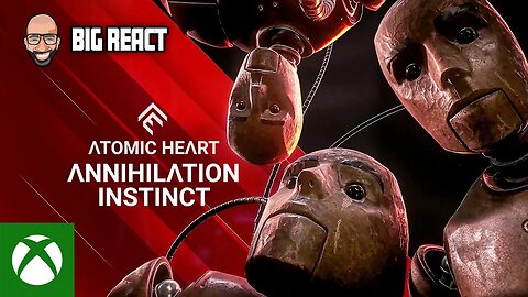 Atomic Heart: Annihilation Instinct DLC - Release Date Trailer React