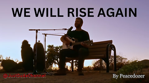 We Will Rise Again | Peacedozer