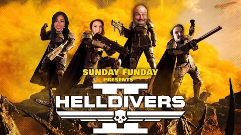 Helldivers 2 | Sunday Funday with Kara Lynne, Marc The Cyborg, and HeelvsBabyface