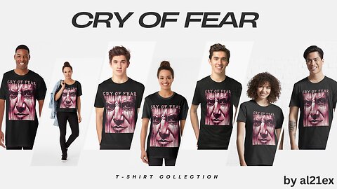 CRY OF FEAR T-SHIRT COLLECTION
