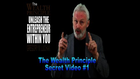 EPS 65: The Wealth Principle Secret Video #1