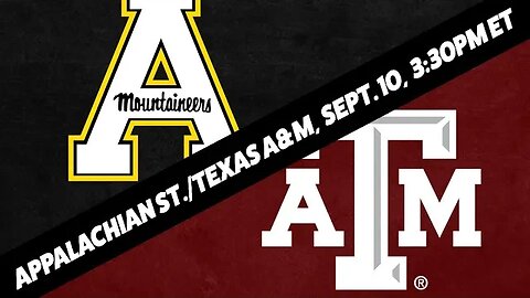 Texas A&M Aggies vs Appalachian State Mountaineers Picks, Predictions and Odds | NCAAF Sept 10
