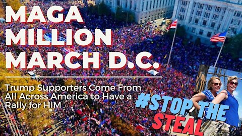 MAGA Million March PACKS DC; #March4Trump, Trump Drives By 11.14.20