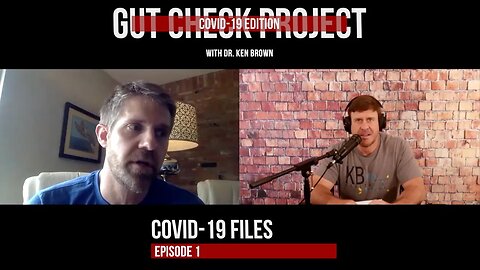 Gut Check Project: COVID-19 Files Ep.1