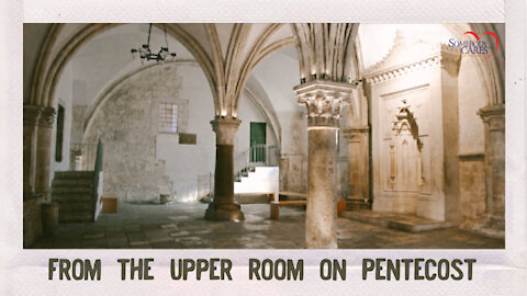 From the Upper Room on Pentecost
