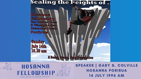 Scaling The Heights Of Success (Gary Colville) | Hosanna Porirua