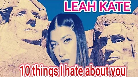 10 Things I Hate About You, @LeahKateMusic