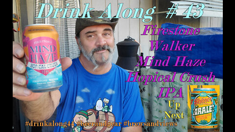 Drink Along w #beerandgear 44 Firestone Walker Mind Haze Hopical Crush IPA 3.0/5