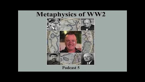 Podcast 5, The occult aspects of Nazi Germany. (Metaphysics of WW2)