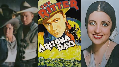 ARIZONA DAYS (1937) Tex Ritter, Syd Saylor & Ethelind Terry | Drama, Western | B&W