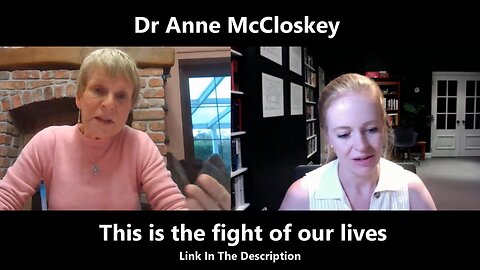 Dr Anne McCloskey - This is the fight of our lives
