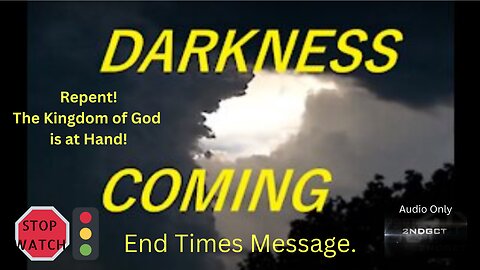 Last Call for Repentance - *AO This World System ☄️ is Coming to a Close. *Audio Only #prophetic #news