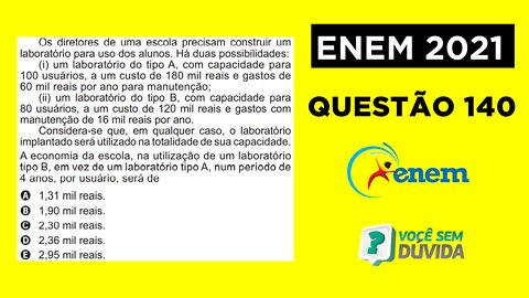 Os diretores de uma escola precisam construir um laboratório para uso dos alunos. | Enem 2021