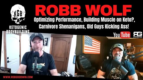 Robb Wolf: Optimizing Performance | Building Muscle on Keto? | Carnivore Shenanigans!