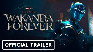 Black Panther: Wakanda Forever - Official Trailer