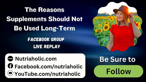 The Reasons Supplements Should Not Be Used Long-Term - Live Replay