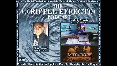 The Ripple Effect Podcast # 20 (Robbie Martin)