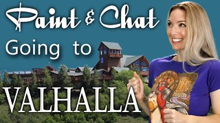 Paint & Chat: Going to Valhalla