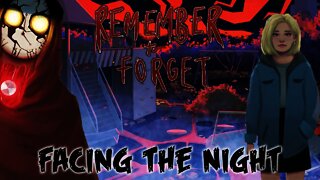 Remember To Forget - Facing the Night