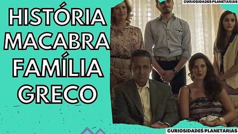 BASEADO EM FATOS REAIS - FAMÍLIA GRECO (família Puccio) DA NETFLIX #curiosidades