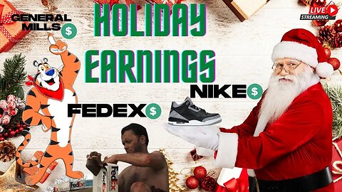 Holiday Earnings with Nike, General Mills and Fedex set to report. How will the market react?