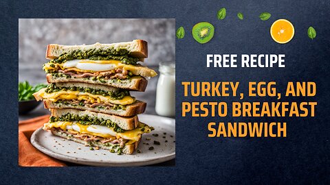 Free Turkey, Egg, and Pesto Breakfast Sandwich Recipe 🥪🍳🌿