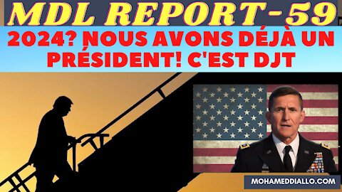 MDL REPORT59- 2024? NOUS AVONS DÉJÀ UN PRÉSIDENT ET IL S'APPELLE DONALD J. TRUMP