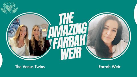 The Amazing Farrah Weir