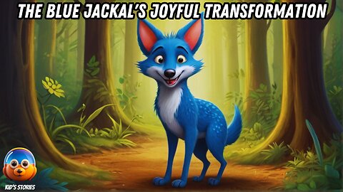 The Blue Jackal's Joyful Transformation