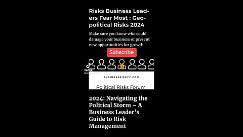 2024: Navigating the Political Storm – A Business Leader’s Guide to Risk Management