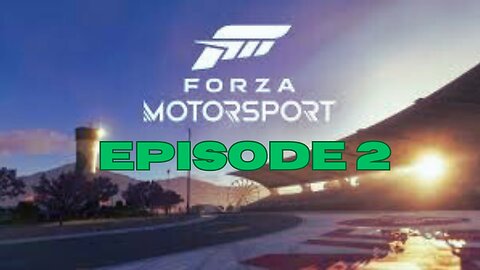 "Forza Motorsport 8 Madness: Episode 2 - Racing to Victory!"