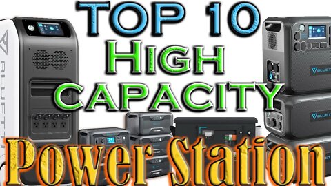 TOP 10 Portable Power Station HIGH Capacity Solar Generator Review