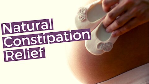 Constipation During Pregnancy | 11 Ways To Relieve Constipation In Pregnancy