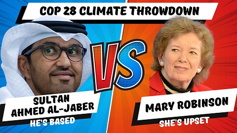 Sultan Al Jaber vs Mary Robinson: A Climate Throw Down
