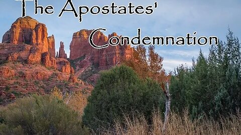 2. Peter 2:4-9 - The Apostates' Condemnation