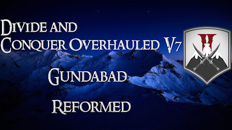 Divide and Conquer Overhauled V7: Thalios Bridge - Gundabad faction overview