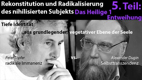 Reihe "Dugin Heimat" 5. Teil: Das Heilige (1) – Entweihung