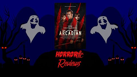 HORRORific Reviews Arcadian