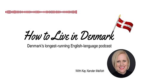 Denmark and Butter: A Love Story | The How to Live in Denmark Podcast, Denmark's longest-running...
