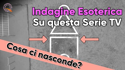 📺 Indagine esoterica su una recente Serie TV?