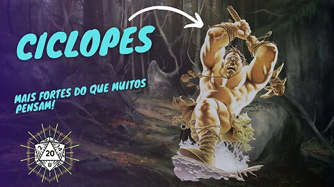 CICLOPES - INTERESSANTES E PERIGOSOS!
