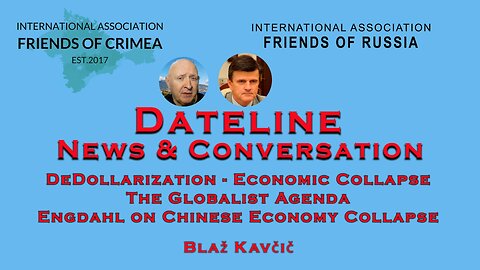 BLAZ KAVCIC - DEDOLLARIZATION - ECONOMIC COLLAPSE - THE GLOBALIST AGENDA
