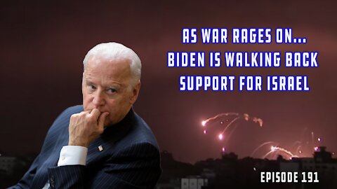 War In Middle East Continues, Biden Walks Back Support For Israel, Fauci Wants Passports | Ep 191