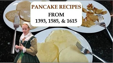 3 Pancake Recipes from the Renaissance: 1393, 1585, and 1615 | SCA Baking